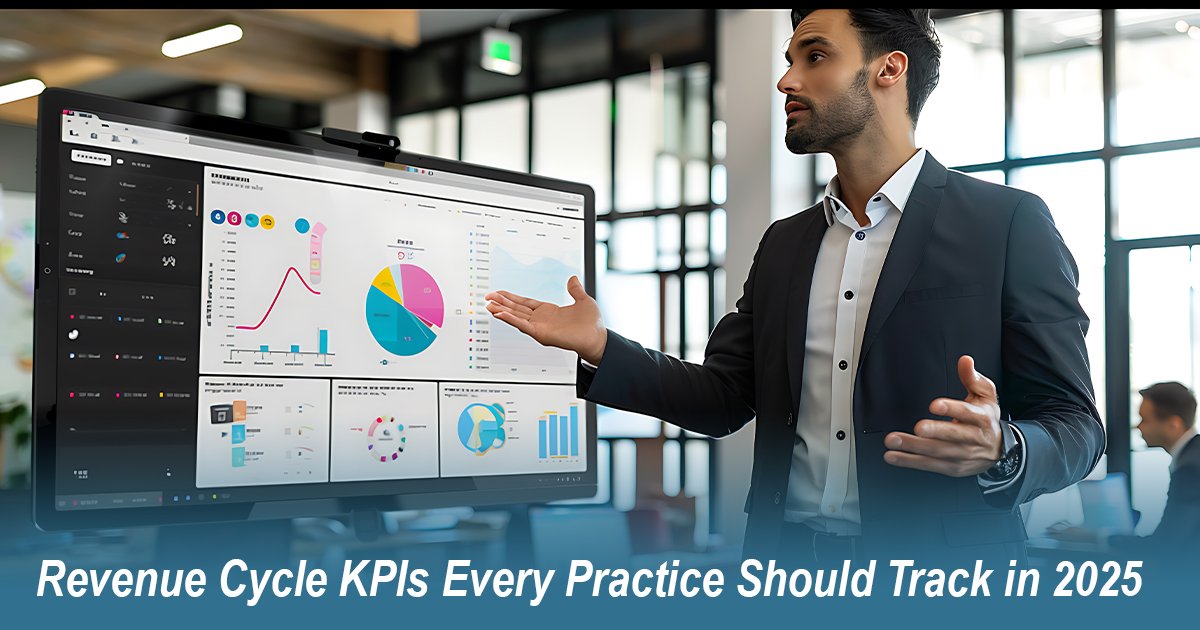 Revenue Cycle KPIs Every Practice Should Track in 2025