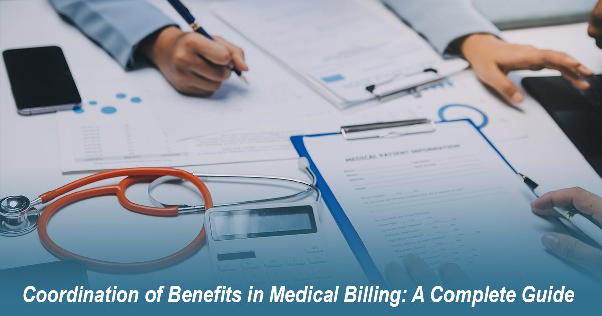 COB in Medical Billing: Complete Guide to Coordination of Benefits with Pro-MedSole RCM